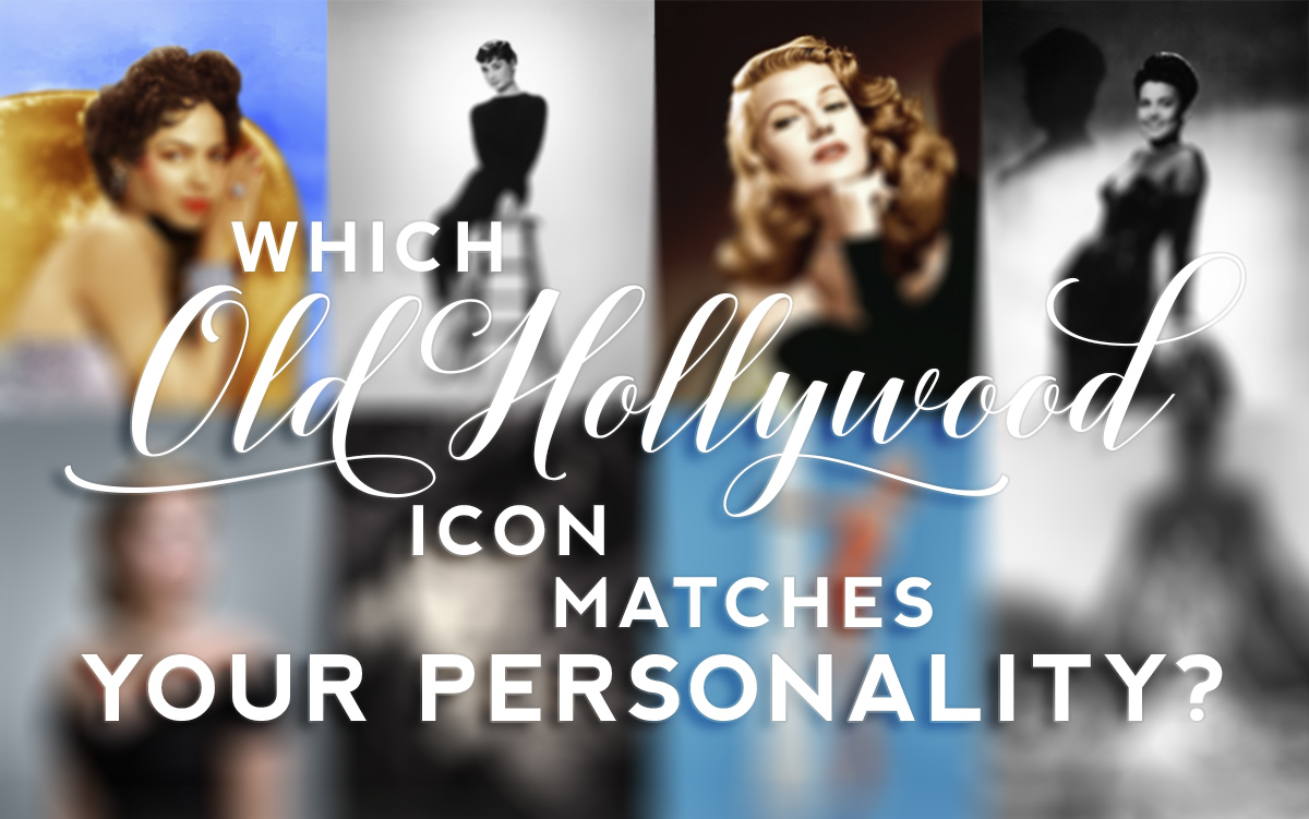 You are currently viewing Quiz: Which Old Hollywood Icon Matches Your Personality? Volume II
